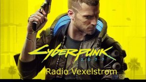 Cyberpunk 2077 Radio Vexelstrom Industrial Rock