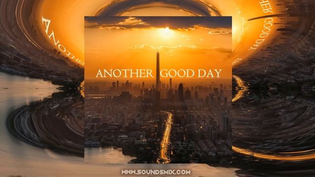 Keys of Moon - Another Good Day [Музыка без авторских прав] смотреть онлайн