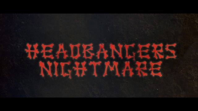 Headbangers Nightmare 2022 смотреть онлайн