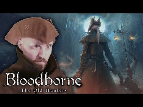 Bloodborne #33 [18+] ПОШЛИ ПОЛУЧАТЬ ЗВИЗДЮЛИ ? BLOODBORNE THE OLD HUNTERS