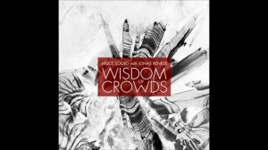 Bruce Soord & Jonas Renkse - Wisdom Of Crowds - The Centre of Gravity