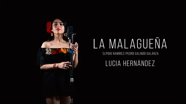 La Malagueña - Lucia Hernández смотреть онлайн
