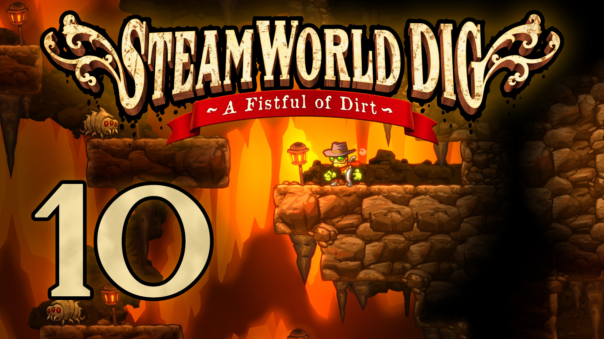 SteamWorld Dig - Прохождение игры на русском [#10] | PC (2019 г.)