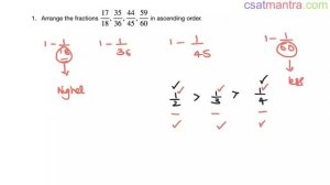 Arrange the fractions 17/18, 35/36, 44/45, 59/60 in ascending order | Civil Services | CSAT MANTRA