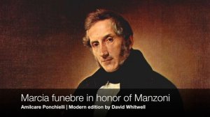 Ponchielli, March Funebre in Honor of Manzoni