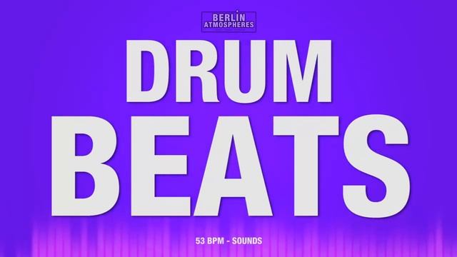 Drum Beats - SOUND EFFECT - 53 BPM Rhythm SOUNDS смотреть онлайн