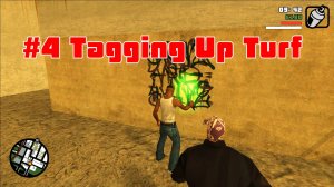 #4 Tagging Up Turf GTA Маркировка на почве