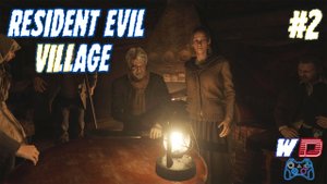 Resident Evil Village. Прохождение #2. Выжившие