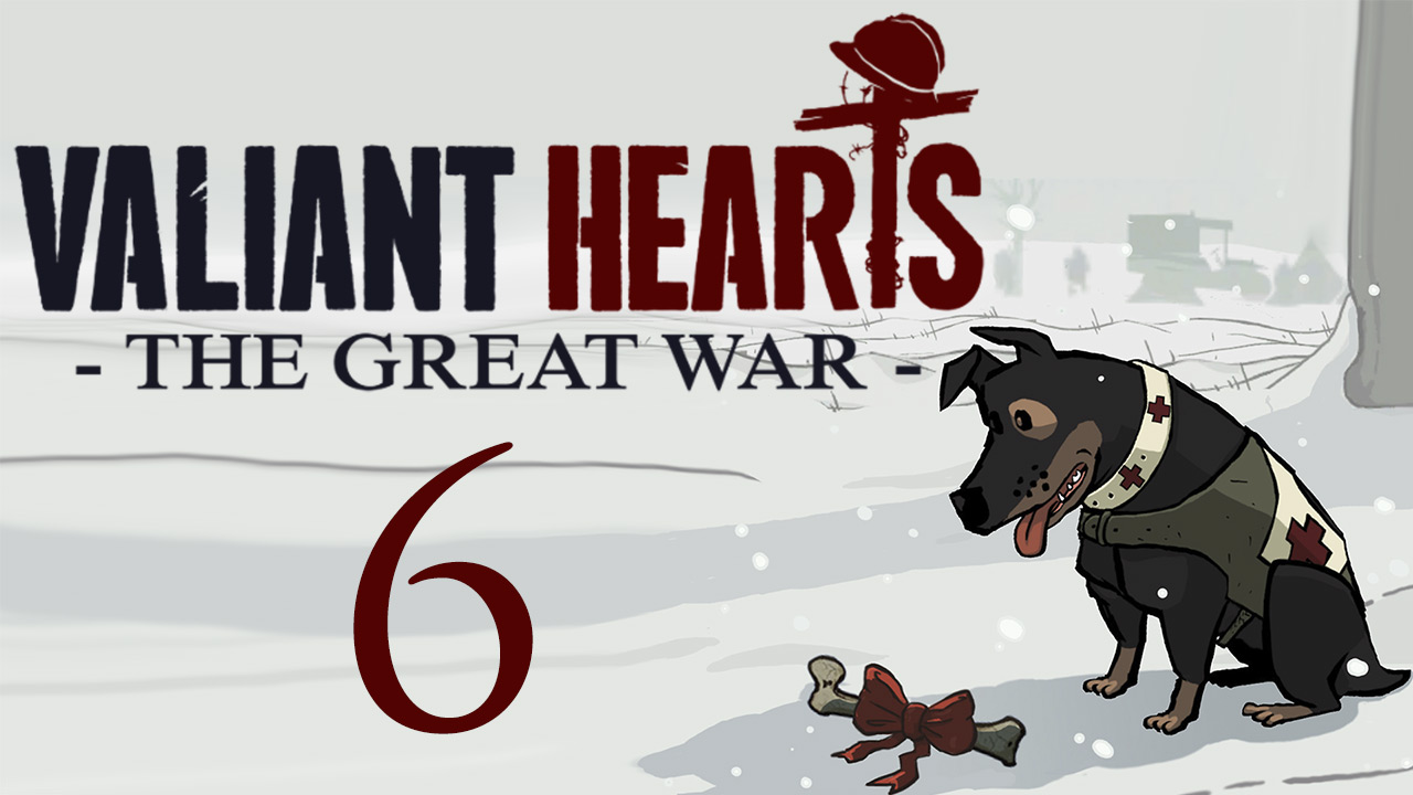 Valiant Hearts: The Great War - Реймс - Прохождение игры на русском [#6] | PC (2014 г.)