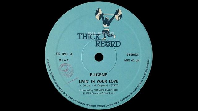 Eugene - Livin' In Your Love [1985]