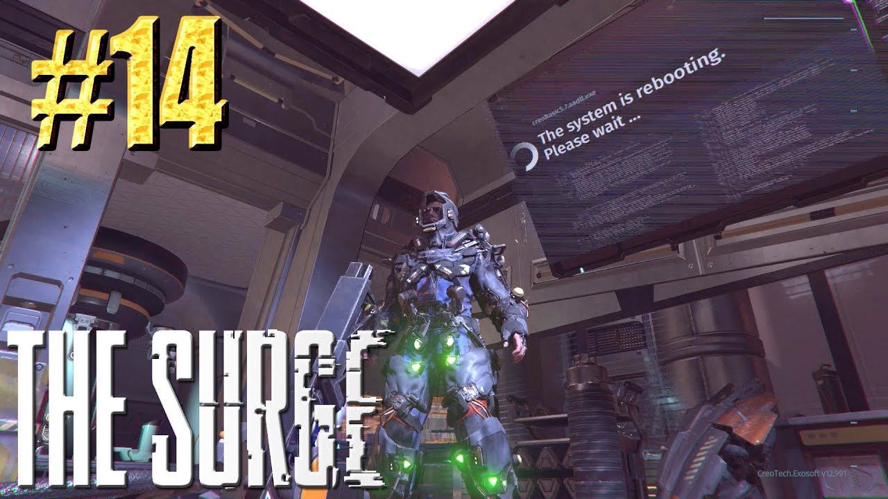 The Surge™ ► Наниты ► Прохождение #14