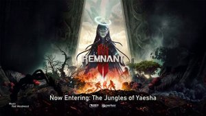 Remnant 2 Original Soundtrack - Now Entering: The Jungles of Yaesha