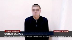 Ekstremistik guruhlarga qo'shilgan fuqaro 7 yil muddatga ozodlikdan mahrum etildi.