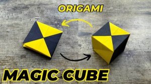 DIY ORIGAMI MAGIC CUBE EASY FOLDING | MAGIC CUBE ORIGAMI TUTORIAL | UNFOLD THE MYSTERY PAPER CRAFT