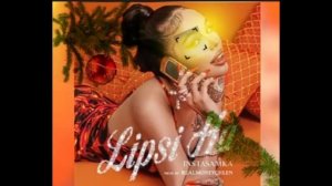 Ремикс песни инстасамки ,,Липси ха,,