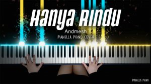 Andmesh - Hanya Rindu - Piano Cover by Jova Musique - Pianella Piano