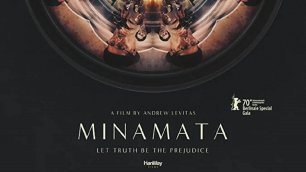 Минамата фильм смотреть трейлер