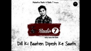 Dill Ki Baatien | Mazurka Beats | Dipesh Kumar | New Video 2018