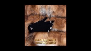 DEAD BLONDE – Бесприданница (slowed)