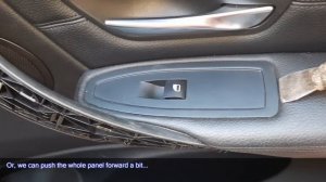 BMW 3 series F30/F31 door panel removal/ replacement - Tutorial