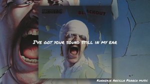 when the smoke is going down - @scorpions (Lyrics)