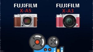 Key Differences FUJIFILM X-A5 vs FUJIFILM X-A3