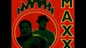 Maxx - Let`s All Chant