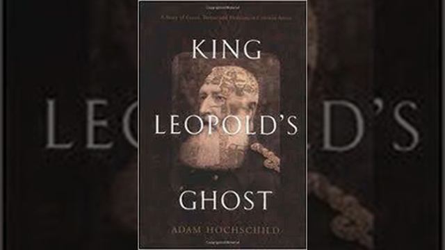 King Leopold's Ghost by Adam Hochschild Book Summary - Review (AudioBook) смотреть онлайн