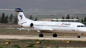 Iran: Trouble plane catches fire at Teheran airport, 100 passengers evacuated unhurt.