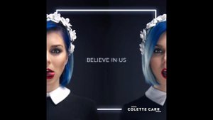 Colette Carr - "Believe In Us" OFFICIAL VERSION