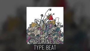[FREE] Pyrokinesis type beat - "Я краснею при тебе как..."