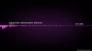 Инфинити - Нежно (GMmusic Remix)