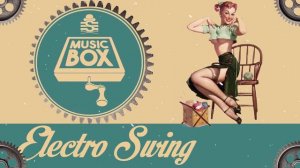 Electro Swing 2022 - Best Electro Swing Summer August 2022 - Immortal Songs 2022