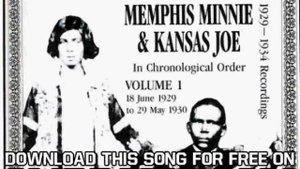 Memphis Minnie & Kansas Joe Volume 1 1929 1930 I Never Told A Lie
