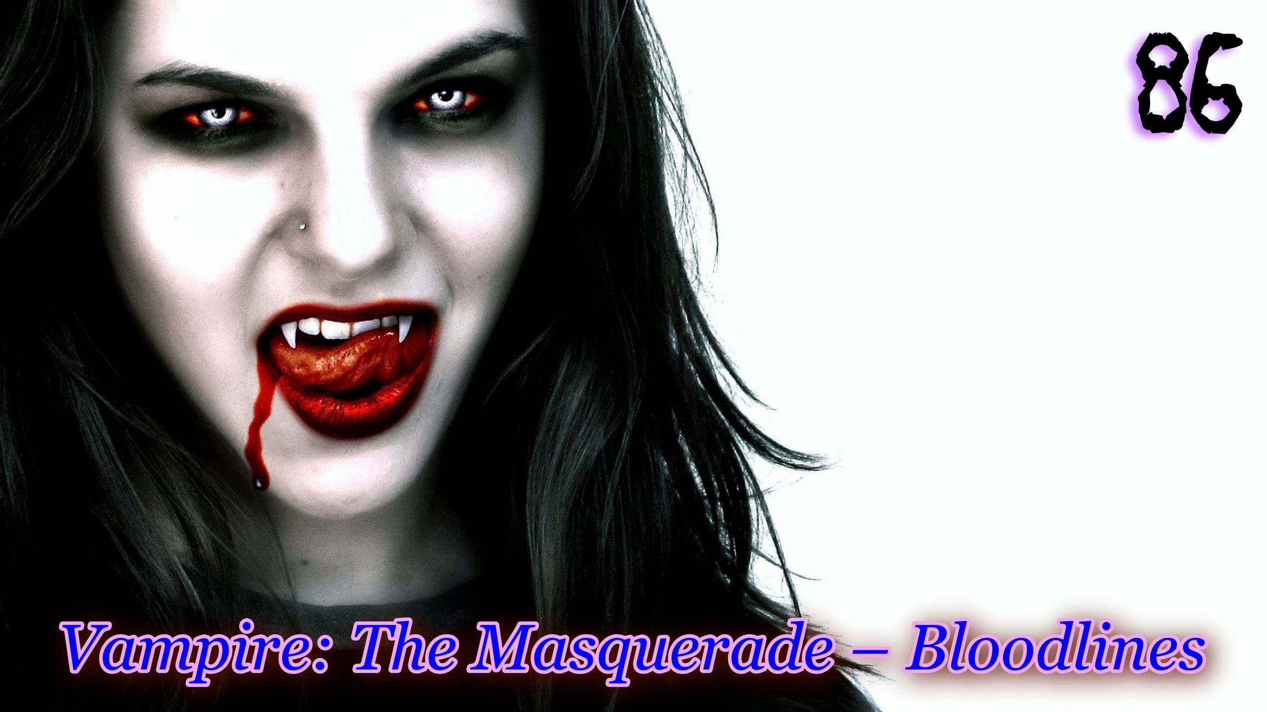 Vampire The Masquerade – Bloodlines 86