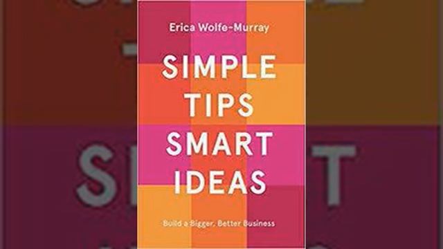 Simple Tips Smart Ideas by Erica Wolfe Murray Book Summary Review AudioBook смотреть онлайн