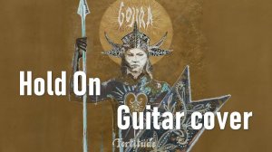 GOJIRA - HOLD ON | 2021 GUITAR COVER (album Fortitude)