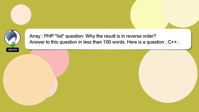 Array : PHP list question: Why the result is in reverse order ...