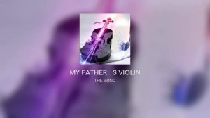 MY FATHER´S VIOLIN