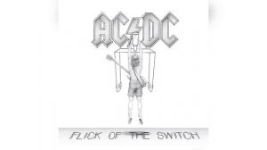 AC/DC - Flick of the Switch (1983) (Full Album)