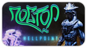 ПОВТОР ► Hellpoint #3 ► Стрим прохождение