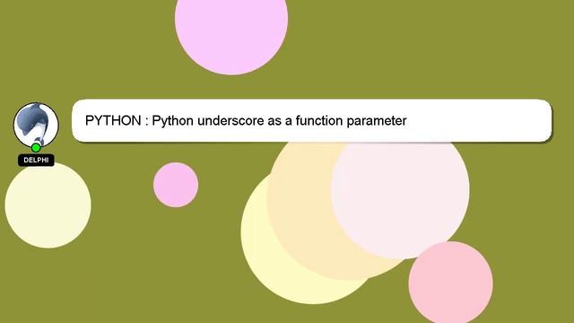 PYTHON : Python underscore as a function parameter