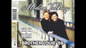 Modern Talking    Brother Louie Mix '98 Feat  Eric Singleton Radio Edit