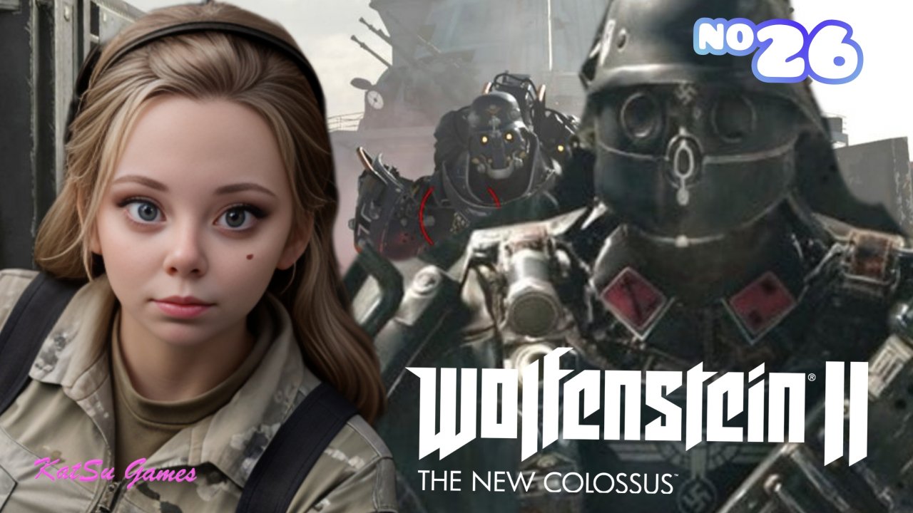 WOLFENSTEIN 2 THE NEW COLOSSUS #26