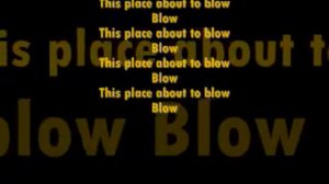Kesha blow (lyrics.)