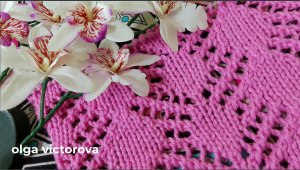 АЖУРНЫЙ УЗОР СПИЦАМИ 13 Вязание Узоры спицами