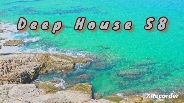 Deep House S8