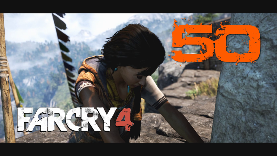 Far Cry 4 - прохождение на ПК #50: Долина смерти!