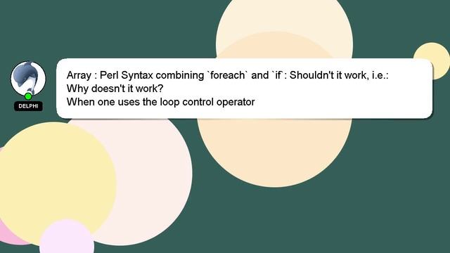 Array : Perl Syntax combining `foreach` and `if`: Shouldn't it work, i.e.: Why doesn't it work? смотреть онлайн