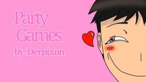 Party Games (By: Derpixon)